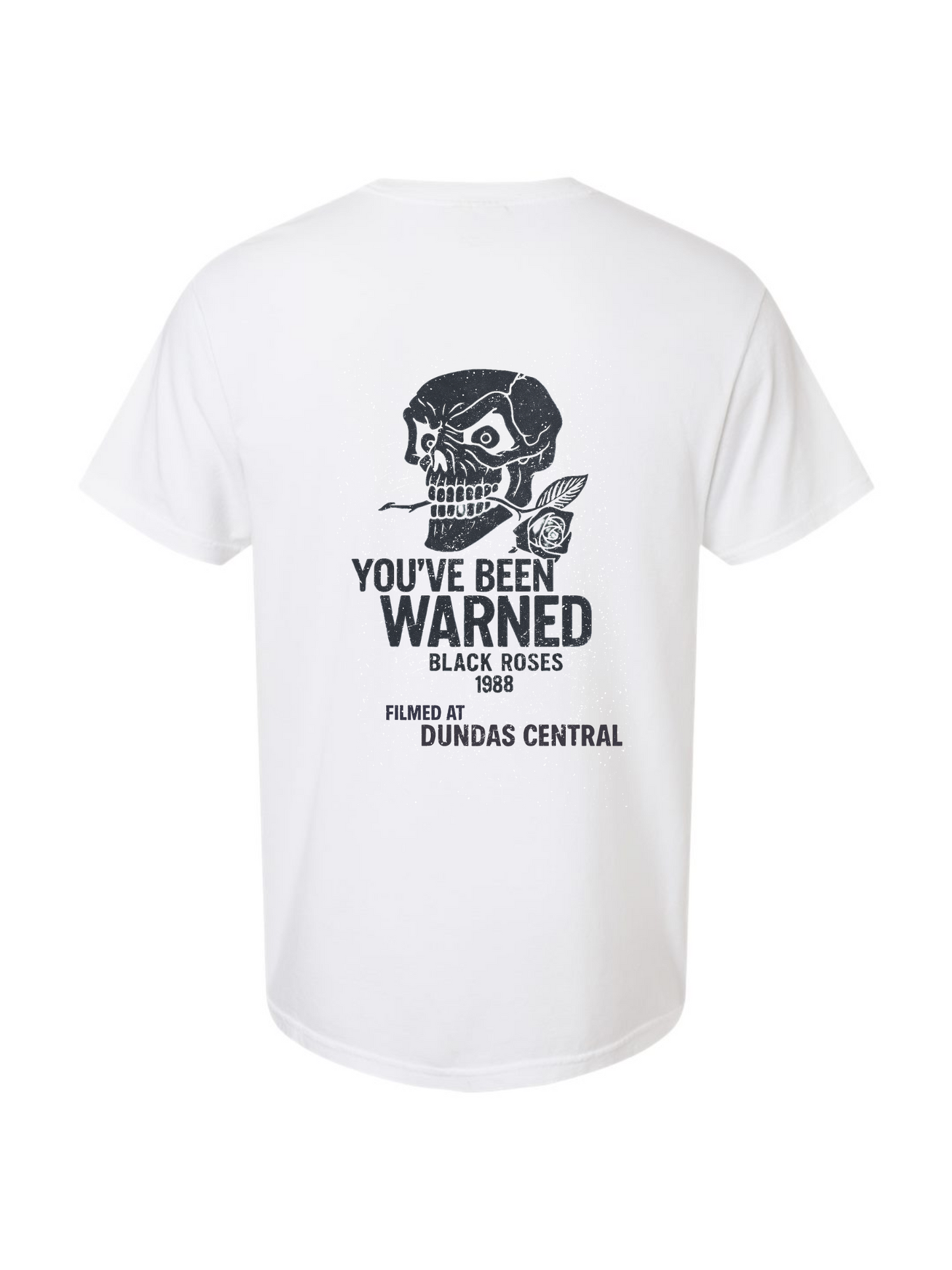Black Roses 'You’ve Been Warned' Tee (Limited Edition)