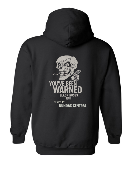 Black Roses 'You’ve Been Warned' Hoodie (Limited Edition)